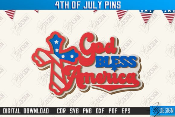 Download 4th of July Pin Laser Cut|Patriotic Sign - Pin Collection